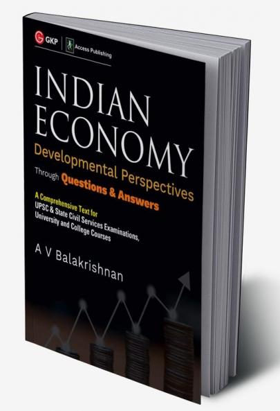 Indian Economy: Developmental Perspective through Questions & Answers