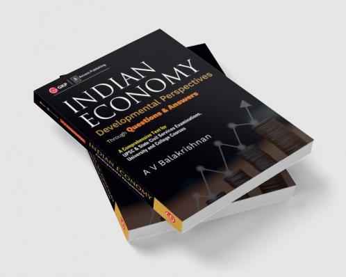 Indian Economy: Developmental Perspective through Questions & Answers