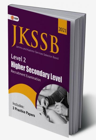 JKSSB 2021 : Level 2 - Higher Secondary Level - Guide