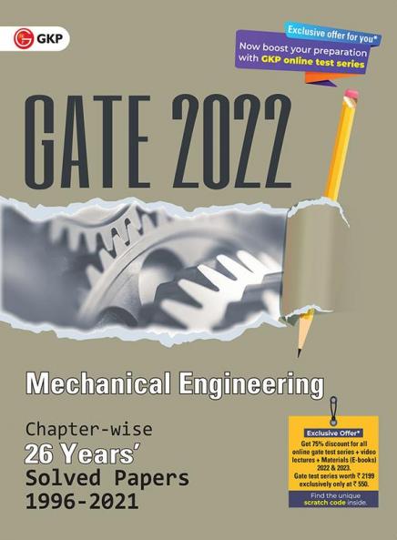GATE 2022 Mechanical Engineering - 26 Years Chapter-wise Solved Papers (1996-2021)