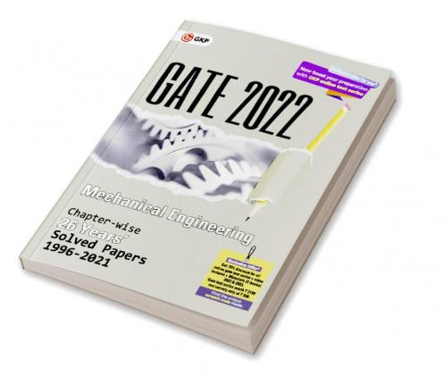 GATE 2022 Mechanical Engineering - 26 Years Chapter-wise Solved Papers (1996-2021)