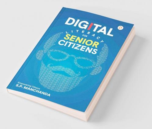 Digital Literacy for Senior Citizens
