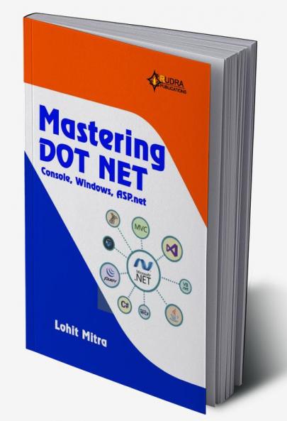 Mastering DOT NET