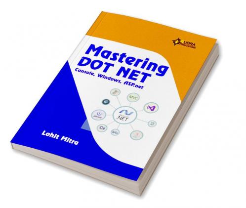 Mastering DOT NET