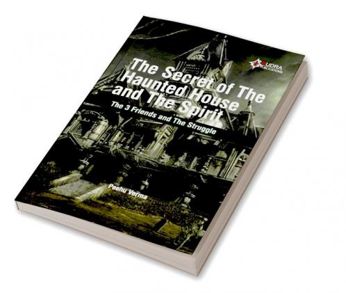 The Secret of the Haunted House and The Spirit