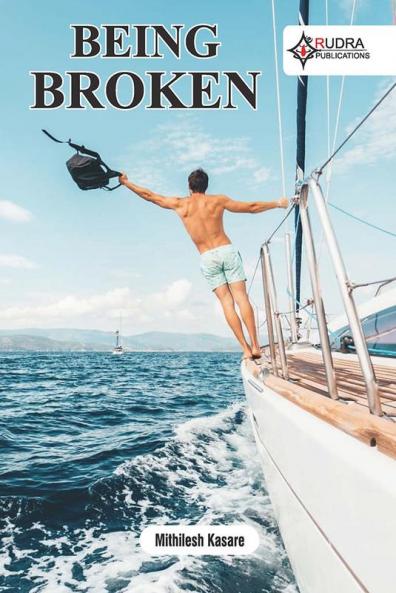 BEING BROKEN