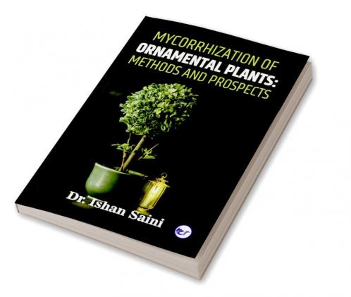 MYCORRHIZATION OF ORNAMENTAL PLANTS