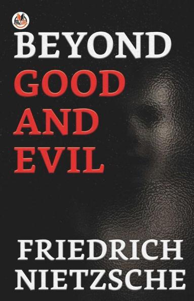 Beyond Good and Evil