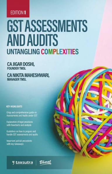 G S T Assessments & Audits - Untangling Complexities