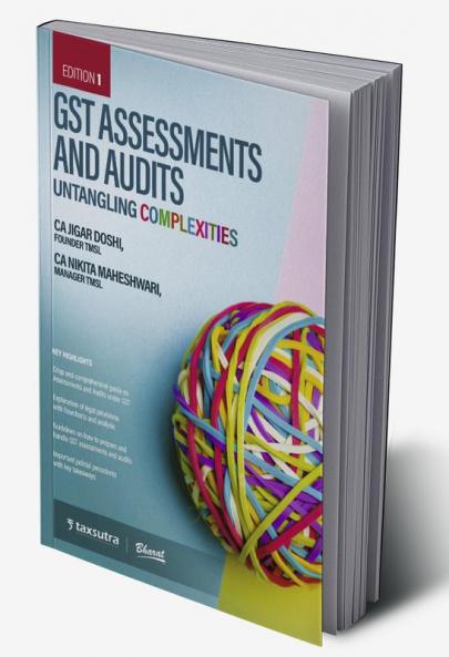 G S T Assessments & Audits - Untangling Complexities