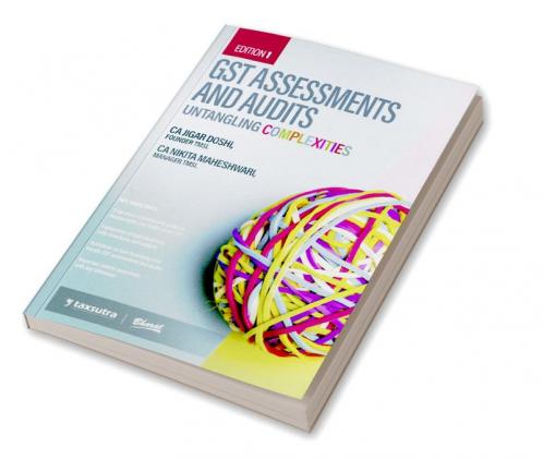 G S T Assessments & Audits - Untangling Complexities