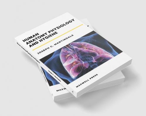 Human Anatomy Physiology and Hygiene