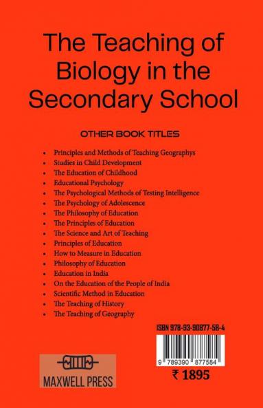 The Teaching of Biology in the Secondary School