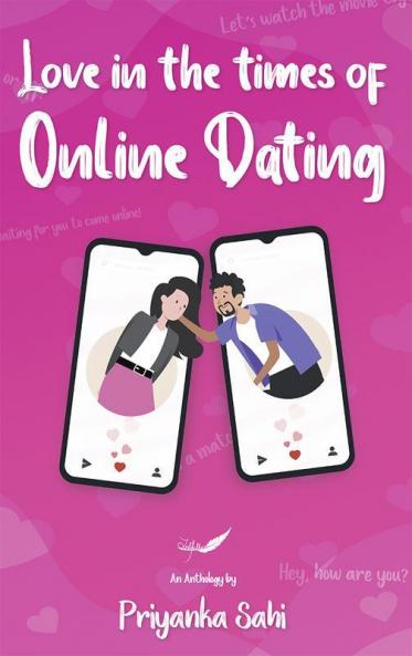 Love in The Times of Online Dating