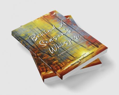 Behind a Season's Whisper