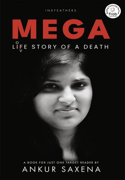 MEGA Life Story of A Death