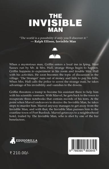 The Invisible Man: The Experiment Gone Wrong