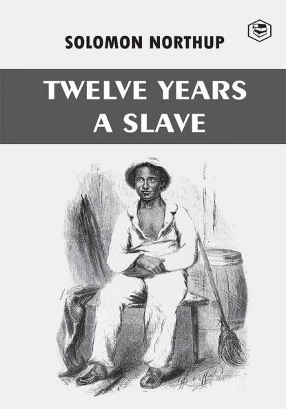 Twelve Years a Slave