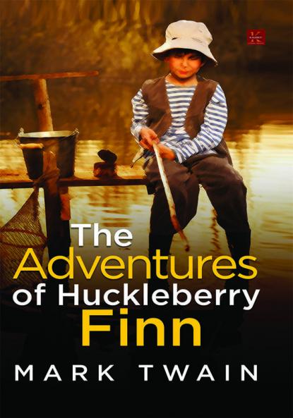 The Adventures of Huckleberry Finn