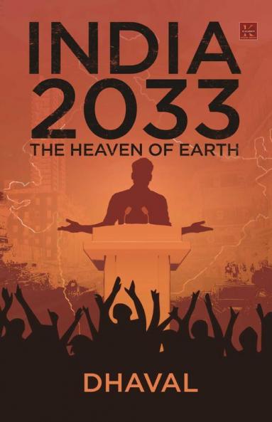 India 2033 The Heaven Of Earth
