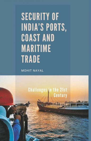 Security of India's Ports Coast and Maritime Trade