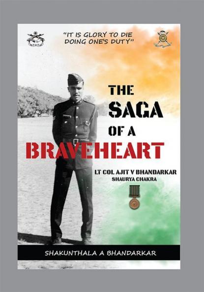 The Saga of a Braveheart