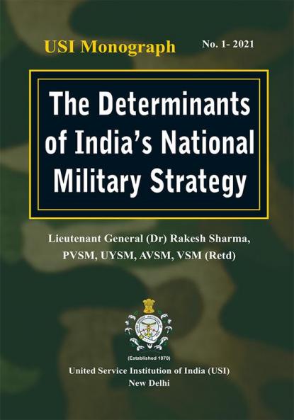 The Determinants of India's National Military Strategy