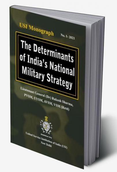 The Determinants of India's National Military Strategy
