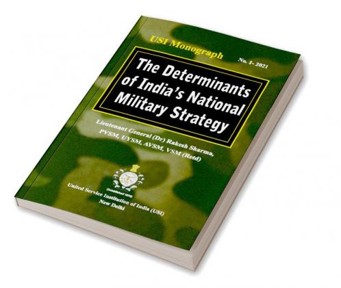 The Determinants of India's National Military Strategy