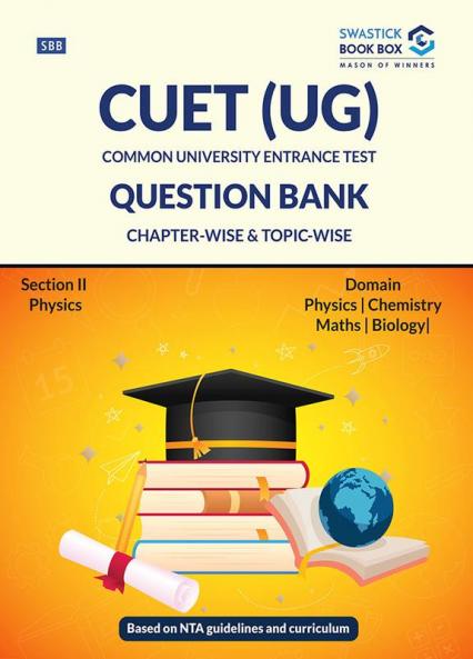 NTA CUET (UG) Entrance Exam Preparation Book for Physics