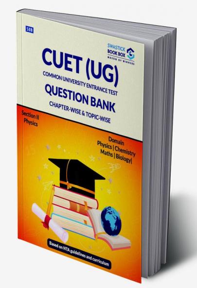 NTA CUET (UG) Entrance Exam Preparation Book for Physics