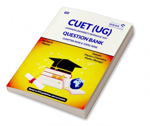 NTA CUET (UG) Entrance Exam Preparation Book for Physics