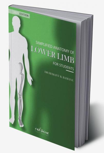 SIMPLIFIED ANATOMY OF LOWER LIMB FOR STUDENTS