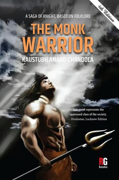A SAGA OF KNIGHT BASED ON FOLKLORE The Monk Warrior (PB)