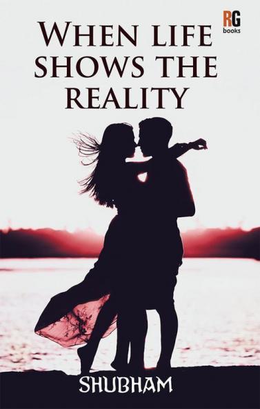 When life shows the reality