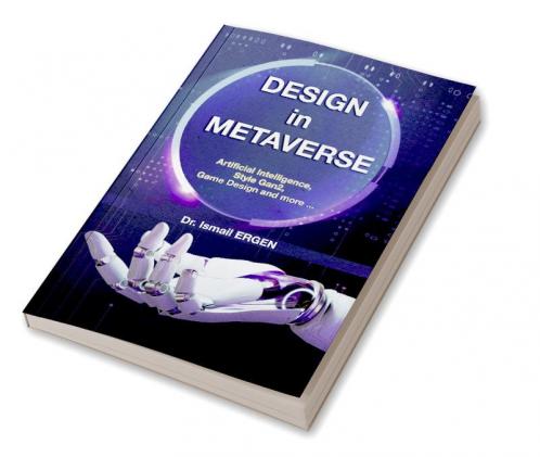 Design in Metaverse: Artificial Intelligence Game Design Style-Gan2 and More…