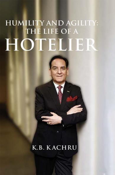 Humility and Agility-The Life of a Hotelier
