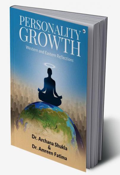Personality Growth - Western and Eastern Reflections