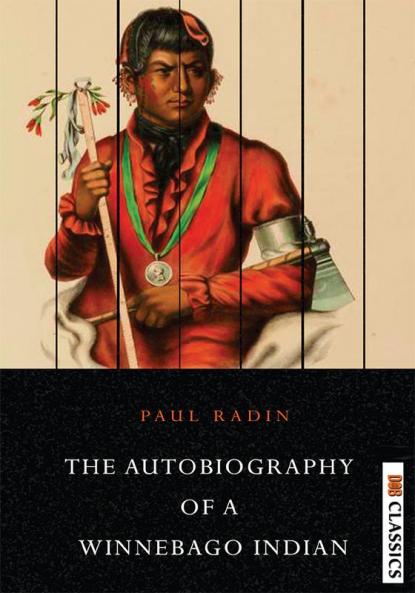 Autobiography of a Winnebago Indian