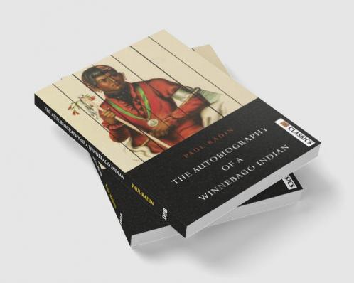 Autobiography of a Winnebago Indian