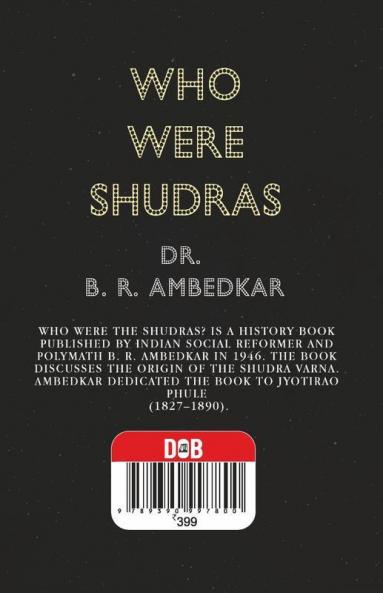 Who were the Shudras how they came to be the fourth varna in the Indo-Aryan society