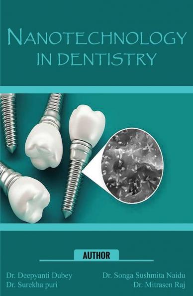 NANOTECHNOLOGY IN DENTISTRY