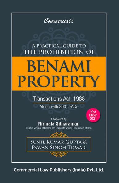 A Practical Guide to the Prohibition of Benami Property Transactions Act1988