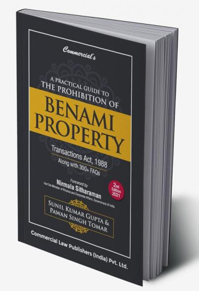 A Practical Guide to the Prohibition of Benami Property Transactions Act1988