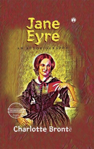 Jane EyreAn Autobiography  (unabridged)