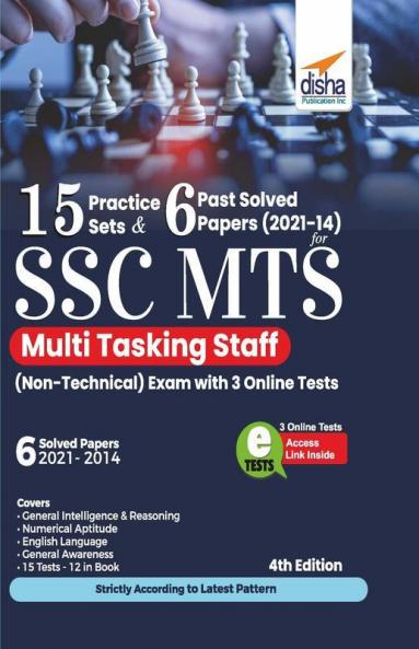 15 Practice Sets & 6 Past Solved Papers (2021 – 14) for SSC MTS Multi Tasking Staff (Non-Technical) Exam with 3 Online Tests 4th Edition