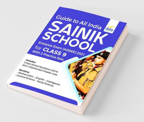 Guide to Class 9 All India SAINIK School Entrance Exam (AISSEE) with 2 Practice Sets
