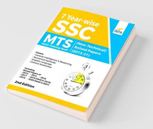 7 Year-wise SSC MTS Multi Tasking Staff (Non-Technical) Solved Papers (2013 - 21) 2nd Edition