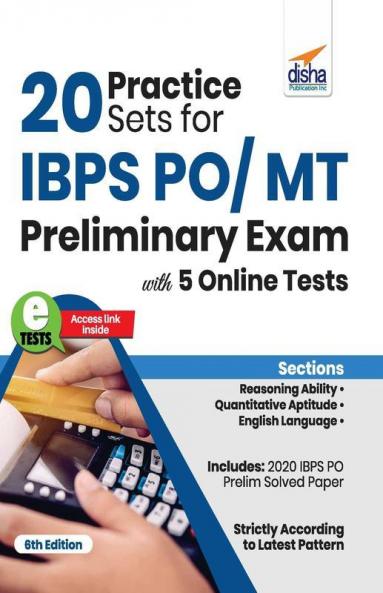 20 Practice Sets for IBPS PO/ MT Preliminary Exam with 5 Online Tests 6th Edition