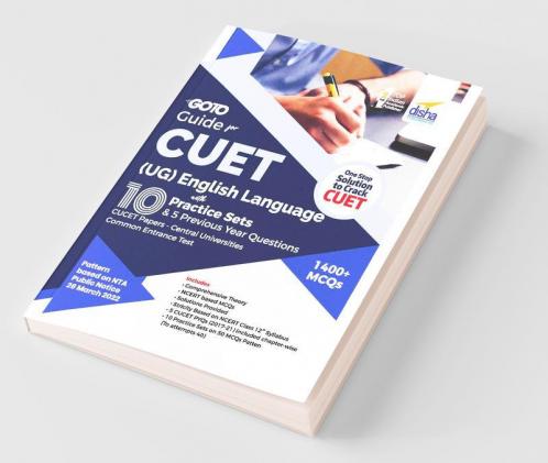 Go To Guide for CUET (UG) English Language with 10 Practice Sets & 5 Previous Year Questions; CUCET - Central Universities Common Entrance Test